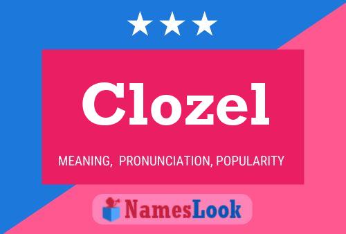 Affiche de nom Clozel