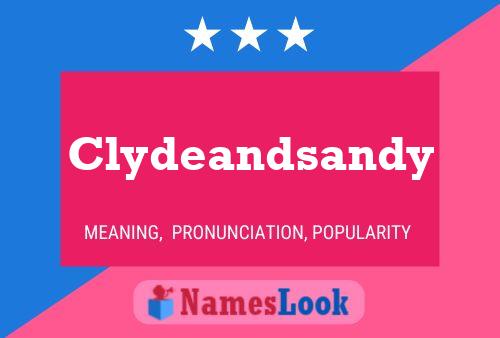 Affiche de nom Clydeandsandy