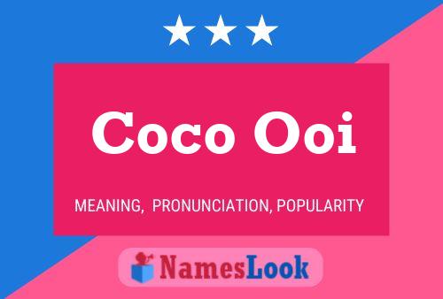 Affiche de nom Coco Ooi