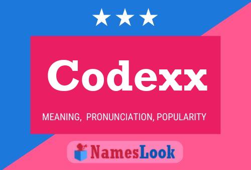 Affiche de nom Codexx