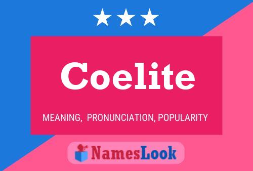 Affiche de nom Coelite