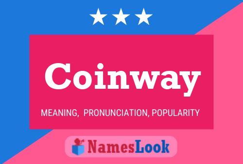 Affiche de nom Coinway