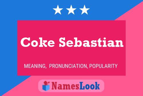 Affiche de nom Coke Sebastian