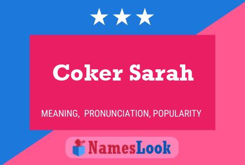 Affiche de nom Coker Sarah