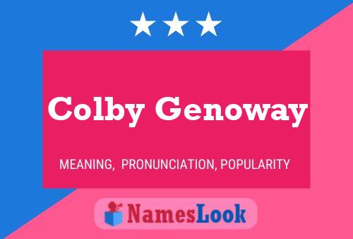 Affiche de nom Colby Genoway