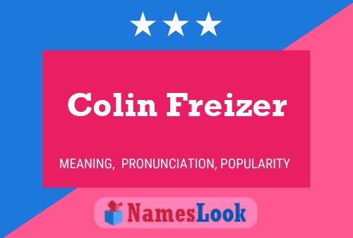 Affiche de nom Colin Freizer