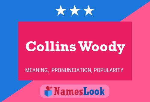 Affiche de nom Collins Woody