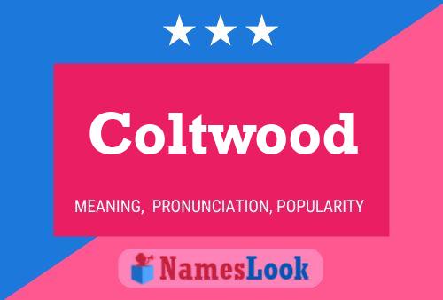 Affiche de nom Coltwood