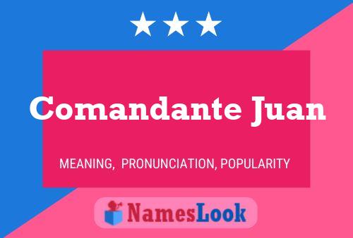 Affiche de nom Comandante Juan