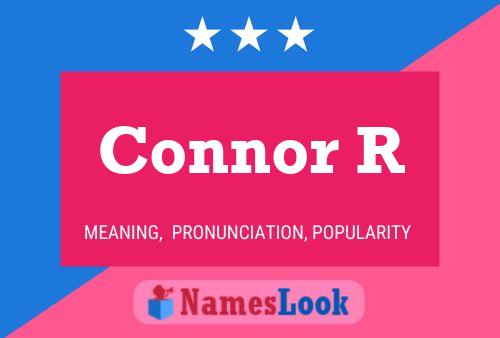 Affiche de nom Connor R