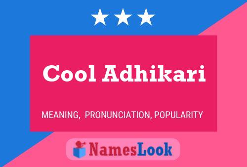 Affiche de nom Cool Adhikari