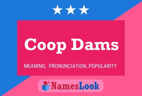 Affiche de nom Coop Dams