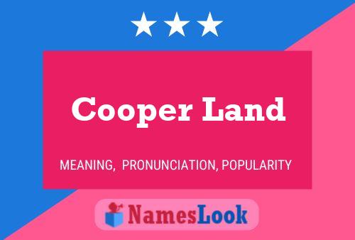 Affiche de nom Cooper Land