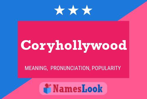 Affiche de nom Coryhollywood