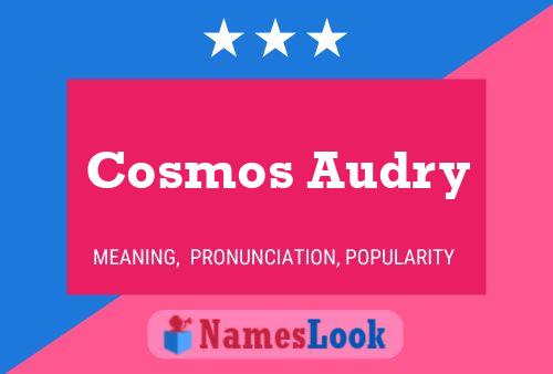 Affiche de nom Cosmos Audry