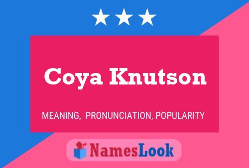 Affiche de nom Coya Knutson