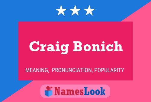 Affiche de nom Craig Bonich