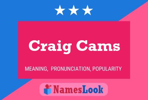 Affiche de nom Craig Cams