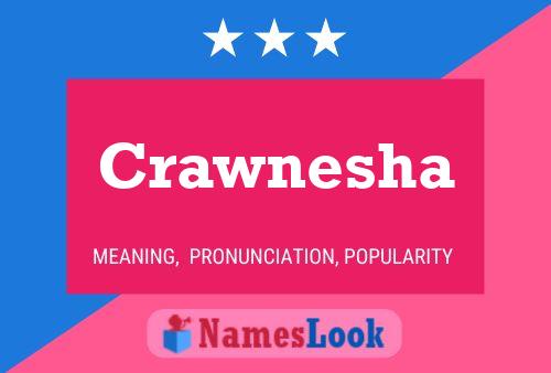 Affiche de nom Crawnesha