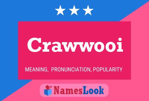 Affiche de nom Crawwooi