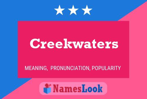 Affiche de nom Creekwaters