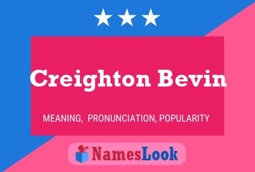 Affiche de nom Creighton Bevin