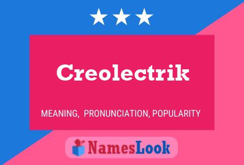 Affiche de nom Creolectrik