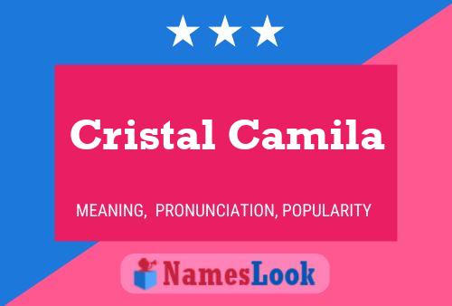 Affiche de nom Cristal Camila