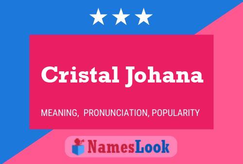 Affiche de nom Cristal Johana