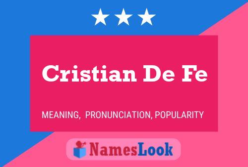 Affiche de nom Cristian De Fe