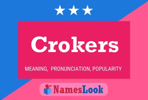 Affiche de nom Crokers