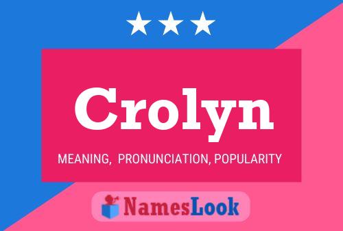 Affiche de nom Crolyn