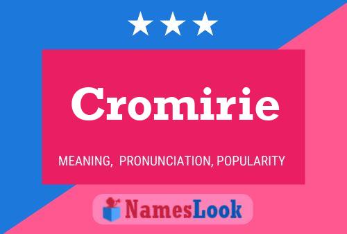 Affiche de nom Cromirie