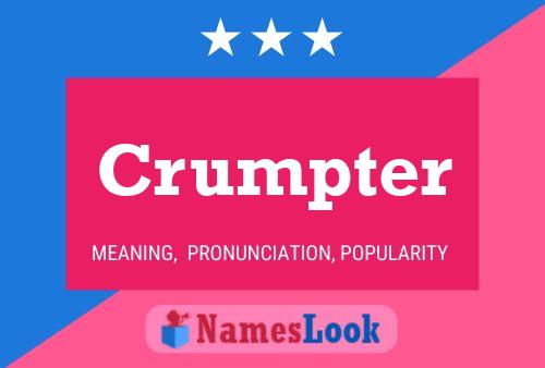 Affiche de nom Crumpter