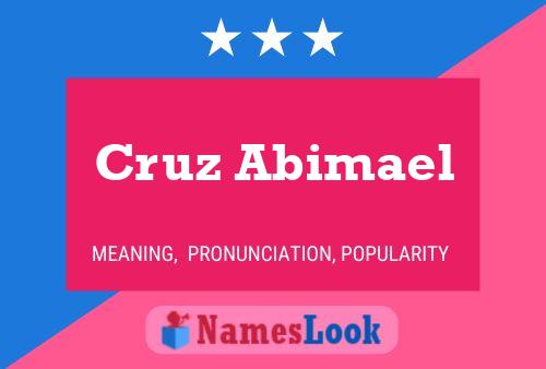 Affiche de nom Cruz Abimael