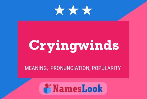 Affiche de nom Cryingwinds