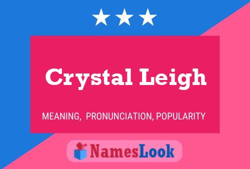 Affiche de nom Crystal Leigh