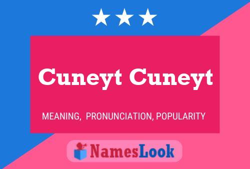 Affiche de nom Cuneyt Cuneyt