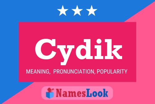 Affiche de nom Cydik