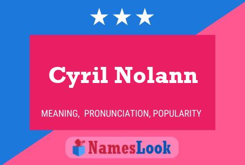 Affiche de nom Cyril Nolann