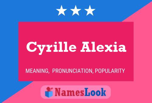 Affiche de nom Cyrille Alexia