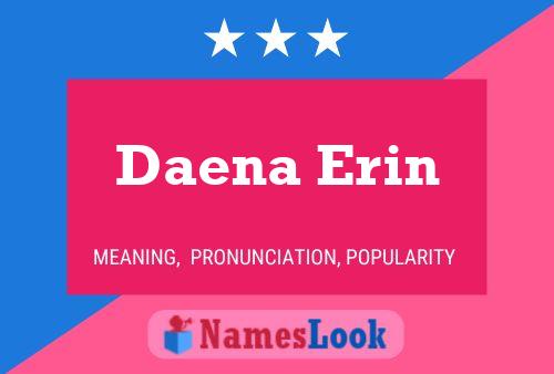 Affiche de nom Daena Erin