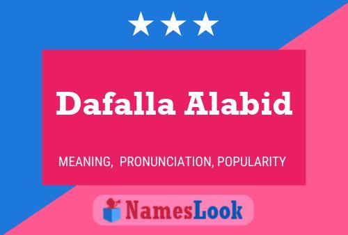 Affiche de nom Dafalla Alabid