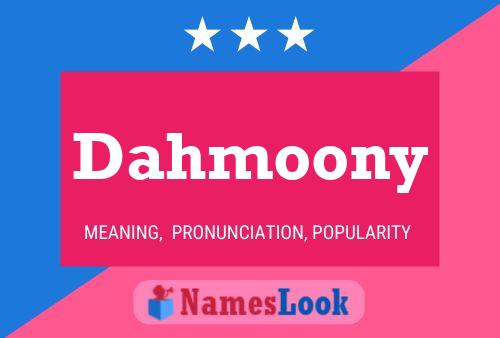 Affiche de nom Dahmoony