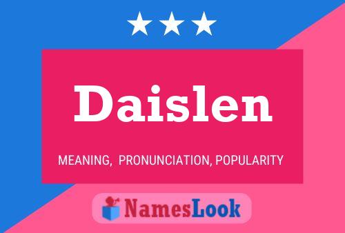 Affiche de nom Daislen