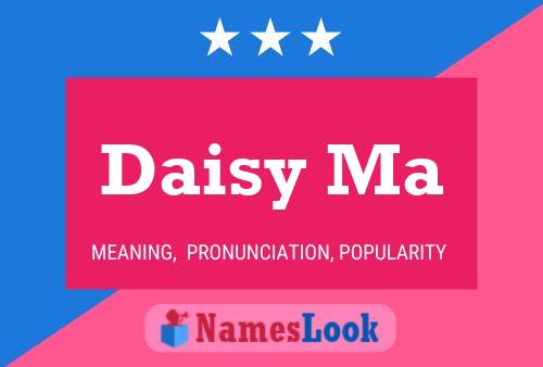 Affiche de nom Daisy Ma