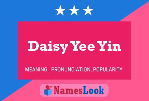 Affiche de nom Daisy Yee Yin