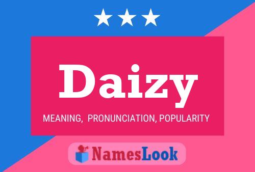 Affiche de nom Daizy