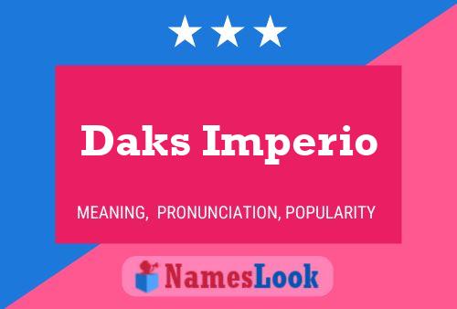 Affiche de nom Daks Imperio