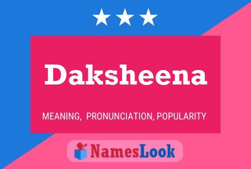 Affiche de nom Daksheena